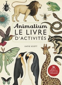 Animalium, le livre d'activités
