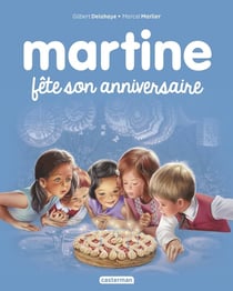 Martine Tome 1 : Martine fête son anniversaire