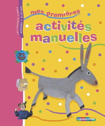 Mes premières activités manuelles : Grand format