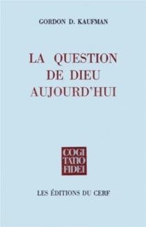 La Question de Dieu aujourd'hui