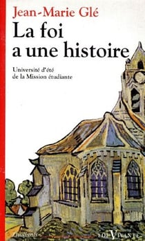 La Foi a une histoire