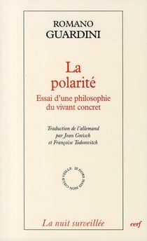 La polarité - essai d'une philosophie du vivant concret