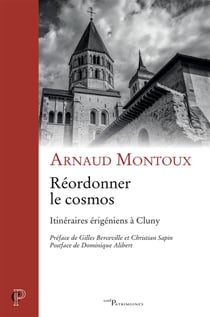 Réordonner le cosmos - itinéraires érigéniens à Cluny