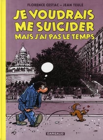Je voudrais me suicider mais j'ai pas le temps