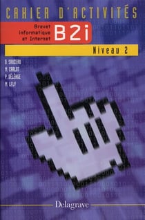 Cahier d'activites b2i niveau 2