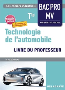Technologie de l'automobile : terminale bac pro mv - pochette - livre du professeur (édition 2021/2022)