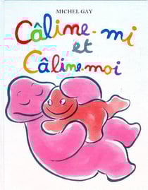 Caline mi et caline moi