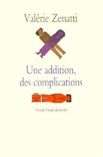 Une addition des complications