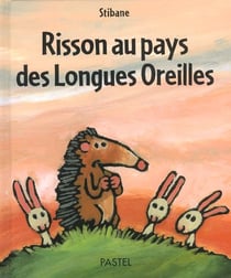 risson au pays des longues oreilles