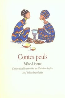 Contes peuls mere lionne