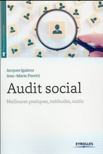 Audit social - meilleures pratiques, méthodes, outils (2e édition)