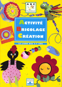 Activite bricolage creation 3-7 ans