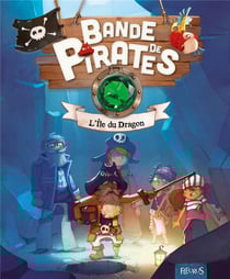 Bande de pirates - l'île du dragon
