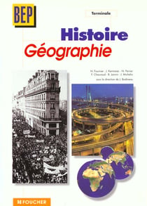 Histoire geographie terminale - bep tertiaires et industriels