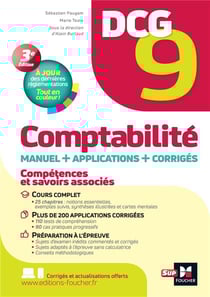 DCG 9 : comptabilité - manuel + applications + corrigés (2e édition)