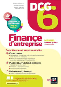 DCG 6 - Finance d'entreprise - 4e édition - Manuel et applications