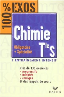 100% exos - chimie - terminale s - enseignement obligatoire et de specialité
