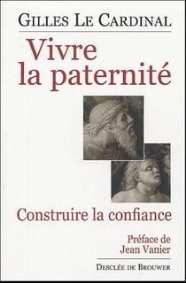 Vivre la paternité