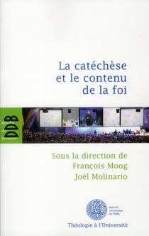 Catéchèse et contenu de la foi