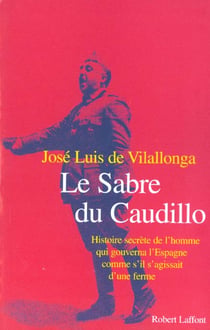 Le sabre du caudillo