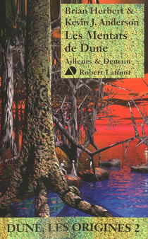 Dune - les origines Tome 2 : les Mentats de Dune
