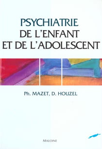 Psychiatrie de l enfant et adolescent
