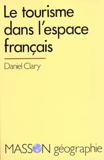 Le tourisme dans l'espace francais