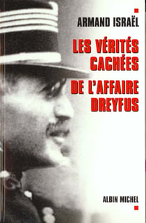 Les verites cachees de l'affaire dreyfus