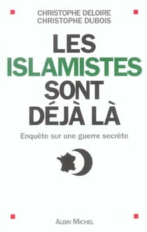 Les Islamistes sont déjà là