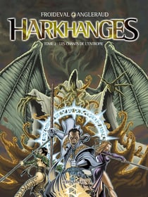 Harkhanges - Tome 02 : Les chants de l'Entropie