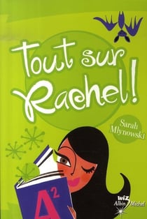 Tout sur Rachel !