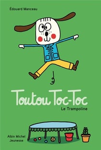 Toutou Toc-Toc - le trampoline