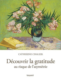 Découvrir la gratitude - au risque de l'asymétrie