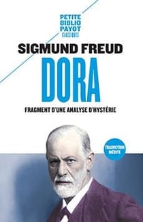 Le cas Dora - fragment d'une analyse d'hystérie
