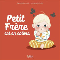 PETIT FRERE EST EN COLERE