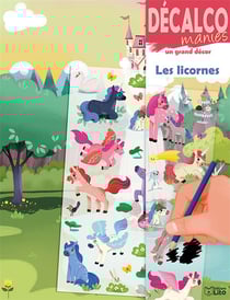 Décalco manies - un grand décor - les licornes