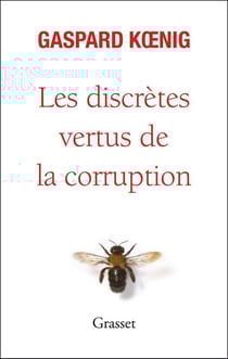 Les discrètes vertus de la corruption
