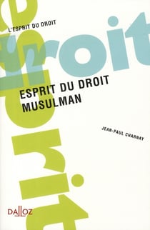 L'esprit du droit musulman
