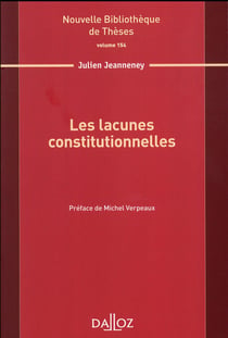 Les lacunes constitutionnelles - Volume 154