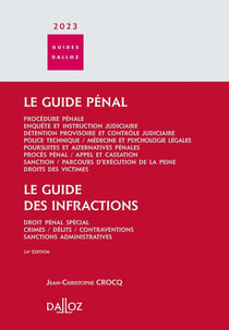 Guide pénal : guide des infractions (édition 2023)