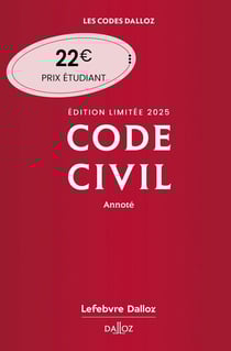 Code civil : Annoté (Édition 2025)