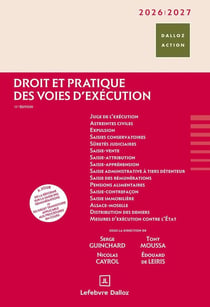 Droit et pratique des voies d'exécution (édition 2026/2027)