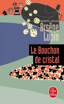 Arsène Lupin : Le bouchon de cristal