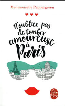 N'oubliez pas de tomber amoureuse à Paris