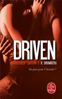 Driven Tome 3 : crashed
