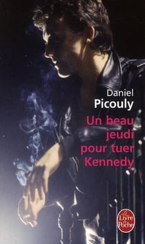 Un beau jeudi pour tuer kennedy
