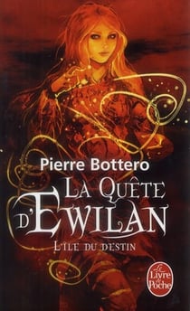 La quête d'Ewilan Tome 3 : l'île du destin