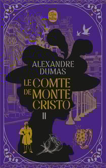 Le Comte de Monte-Cristo Tome 2