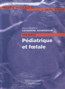 Imagerie pédiatrique et foetale