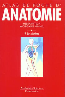 Atlas de poche d'anatomie tome 2 : les visceres (3. ed.)